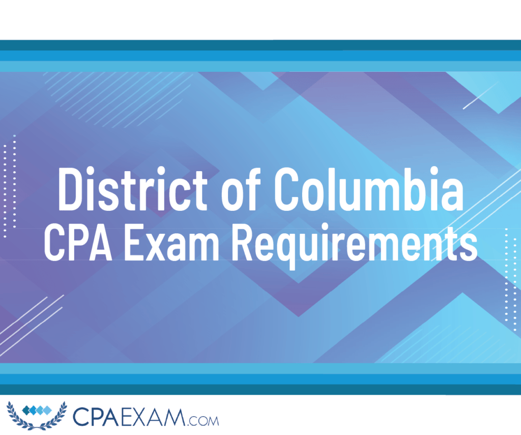 District of Columbia CPA Requirements