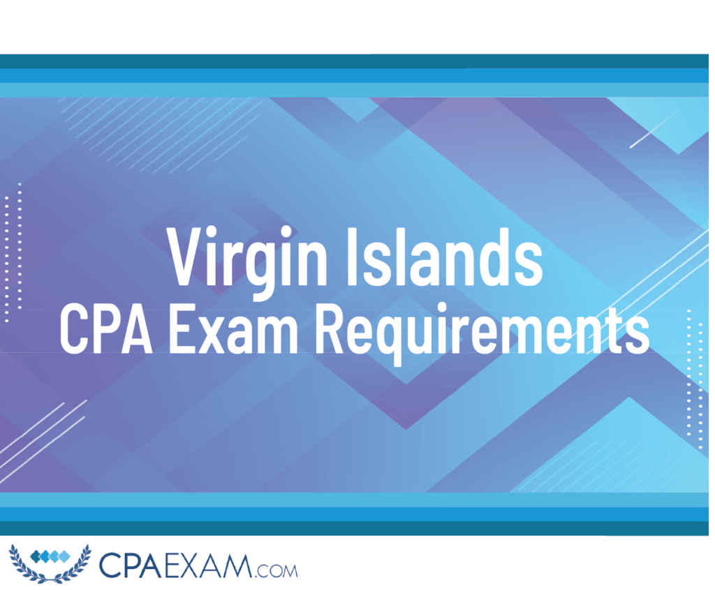 Virgin Islands CPA Exam Requirements