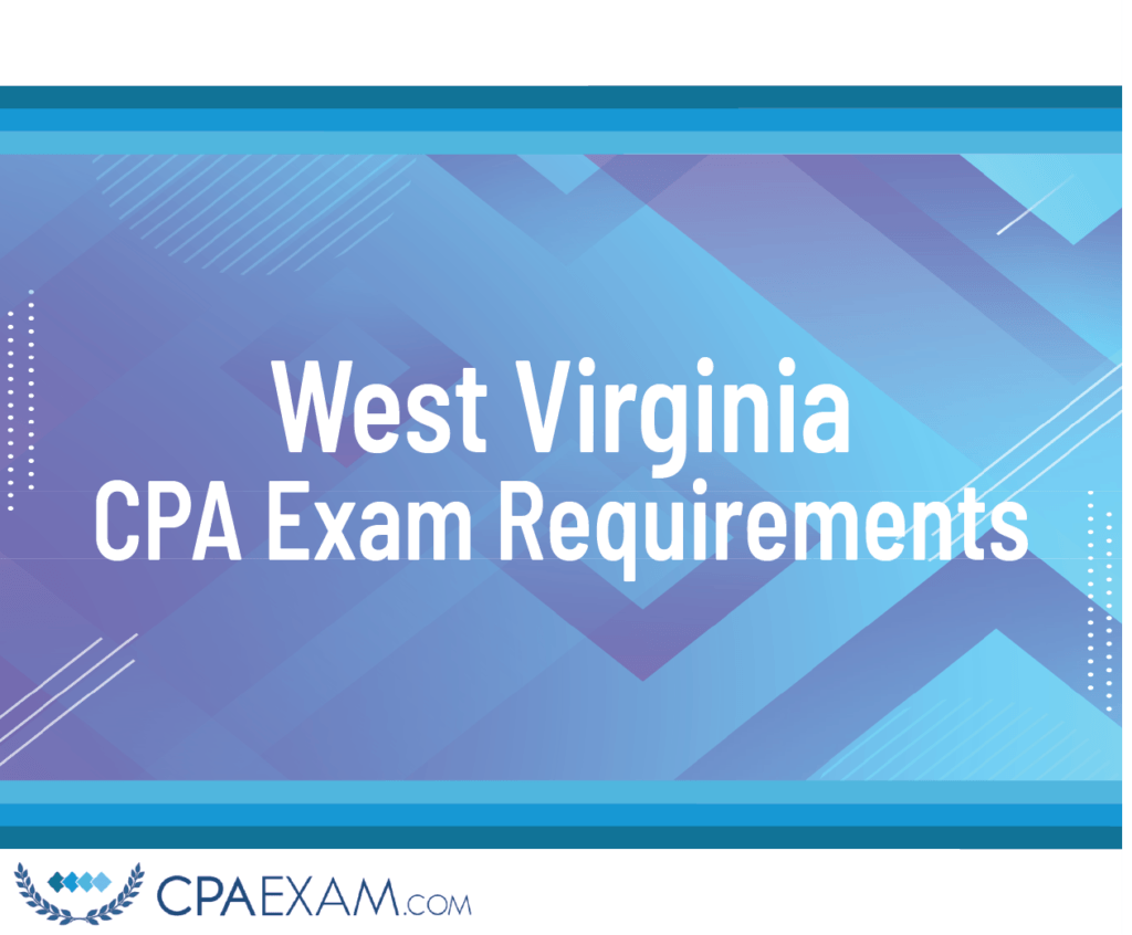 West Virginia CPA Requirements